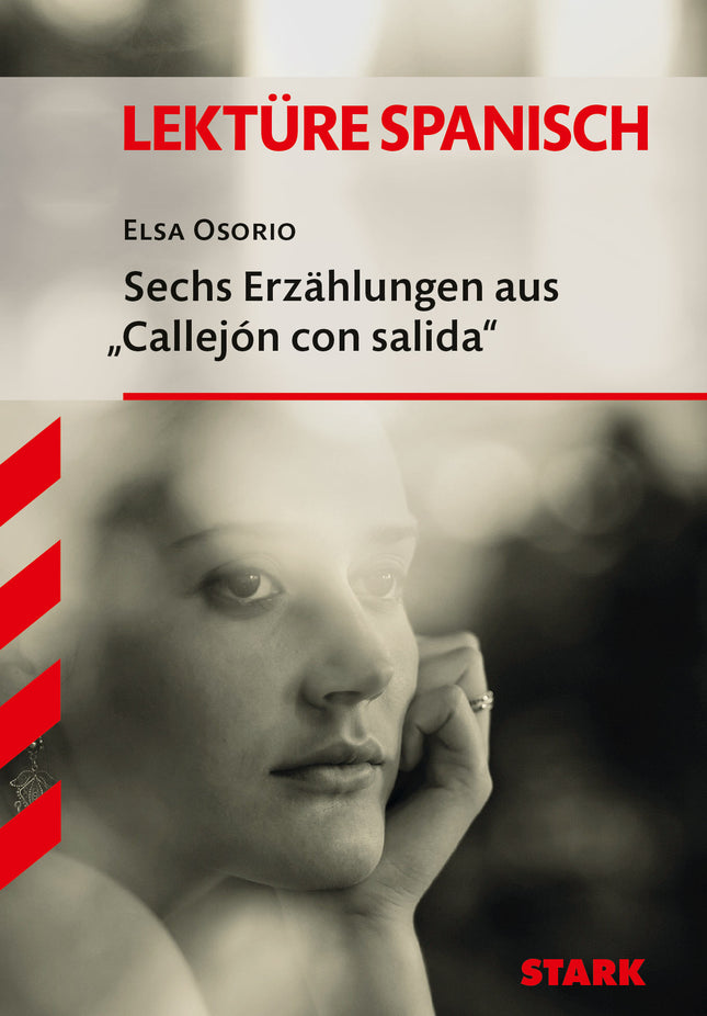 STARK Elsa Osorio: Sechs Erzählungen aus "Callejón con salida" - Spanisch - Textausgabe