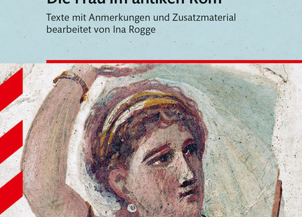 STARK Die Frau im antiken Rom - Latein - Textausgabe
