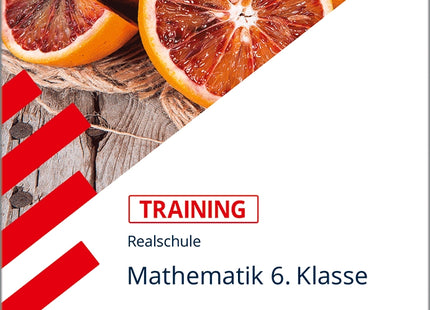 Training Realschule - Mathematik 6. Klasse