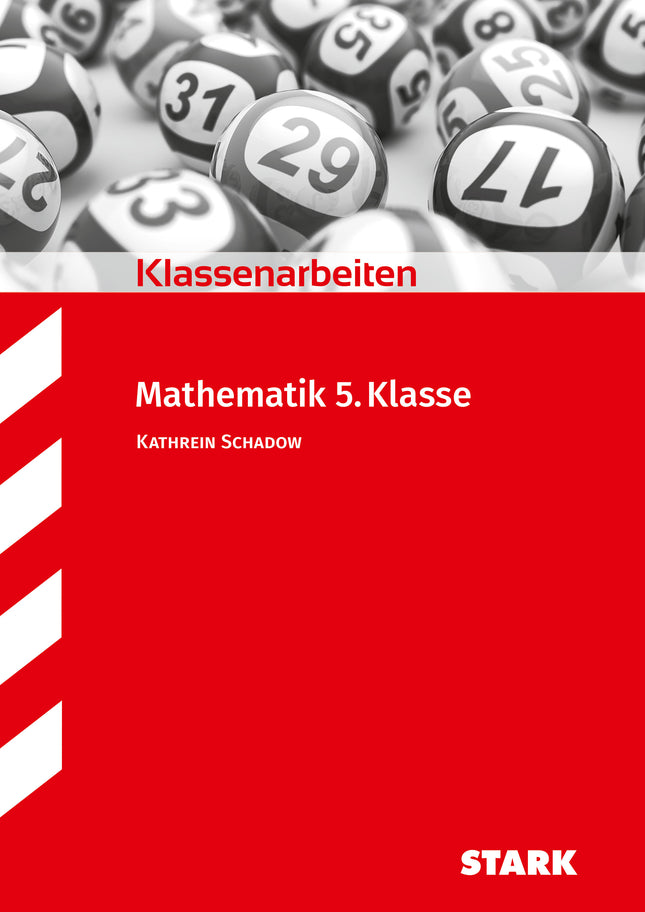 STARK Mathematik 5. Klasse - Klassenarbeiten