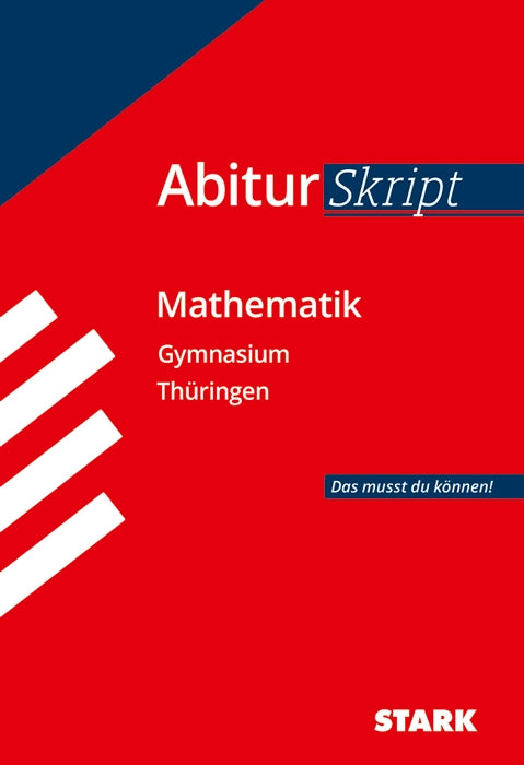 AbiturSkript - Mathematik - Thüringen