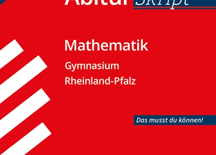 AbiturSkript - Mathematik - Rheinland-Pfalz