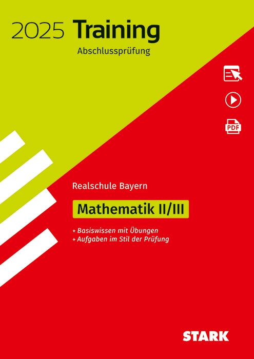 Training Abschlussprüfung Realschule 2025 - Mathematik II/III - Bayern