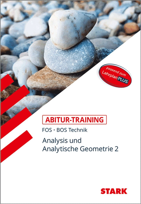 Abitur-Training FOS/BOS - Mathematik 12. Klasse Technik, Band 2