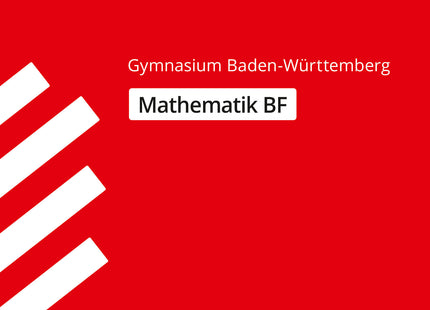 STARK Mathematik BF - Mündliche Abiturprüfung BW - Prüfungsvorbereitung