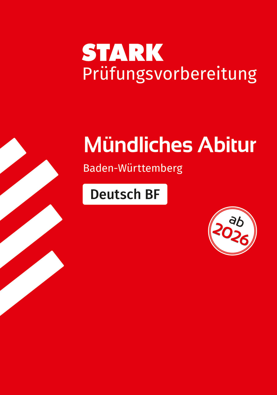 STARK Deutsch BF - Mündliche Abiturprüfung ab 2026 BW - Prüfungsvorbereitung