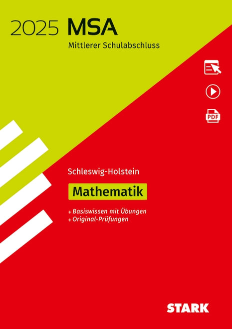 Original-Prüfungen und Training MSA 2025 - Mathematik - Schleswig-Holstein