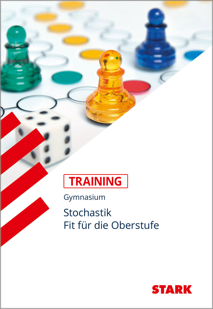 STARK Mathematik - Training Gymnasium - Fit für die Oberstufe: Stochastik