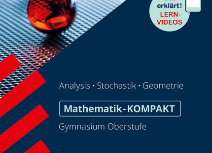 STARK Mathematik Oberstufe - KOMPAKT - Analysis/Stochastik/Analytische Geometrie