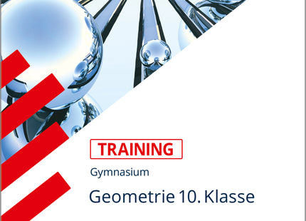 STARK Mathematik 10. Klasse - Training Gymnasium - Geometrie