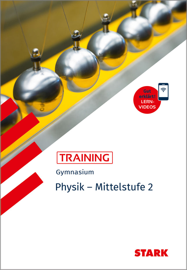 STARK Physik 2 Mittelstufe - Training Gymnasium - Grundwissen, Aufgaben und Lösungen