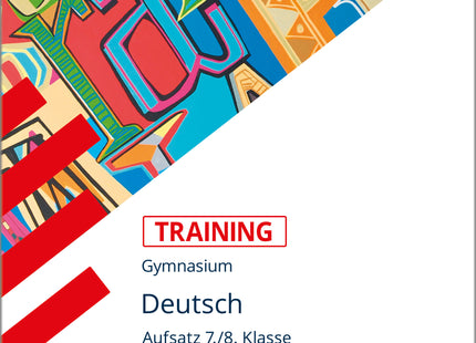 STARK Deutsch 7./8. Klasse - Training Gymnasium - Aufsatz