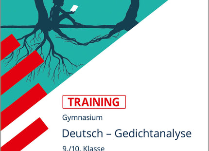 STARK Deutsch 9./10. Klasse - Training Gymnasium - Gedichtanalyse