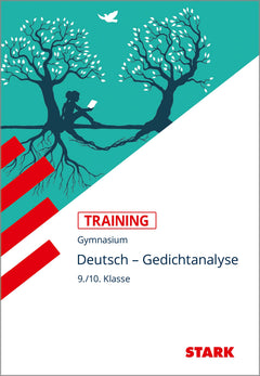 STARK Deutsch 9./10. Klasse - Training Gymnasium - Gedichtanalyse