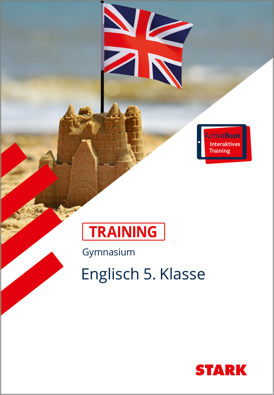 STARK Englisch 5. Klasse - Training Gymnasium - Hören, Lesen, Grammatik, Schreiben, Mediation