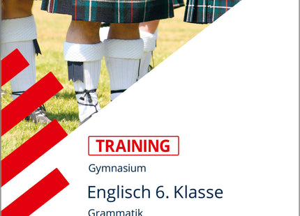 STARK Englisch 6. Klasse - Training Gymnasium - Grammatik
