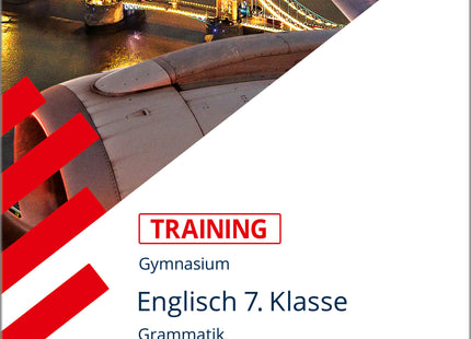 STARK Englisch 7. Klasse - Training Gymnasium - Grammatik, Aufgaben und Lösungen