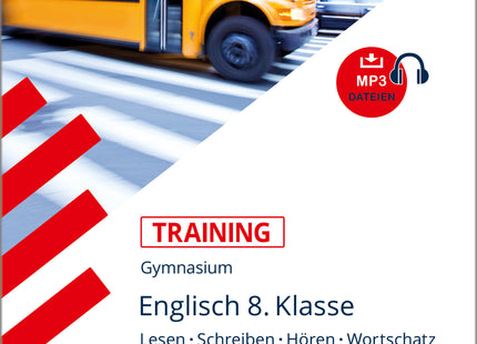 STARK Englisch 8. Klasse - Training Gymnasium - Hören, Lesen, Schreiben, Wortschatz