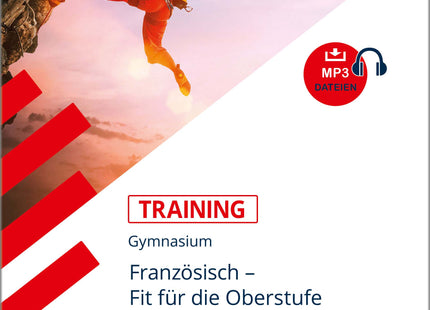 STARK Französisch - Training Gymnasium - Fit für die Oberstufe