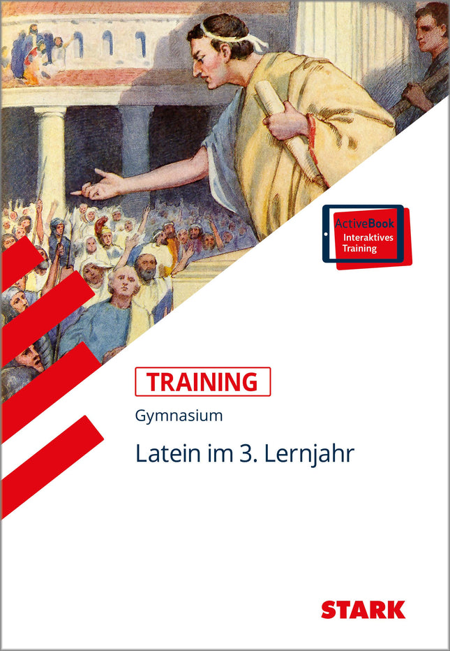 STARK Latein 3. Lernjahr - Training Gymnasium - Grundwissen, Aufgaben und Lösungen