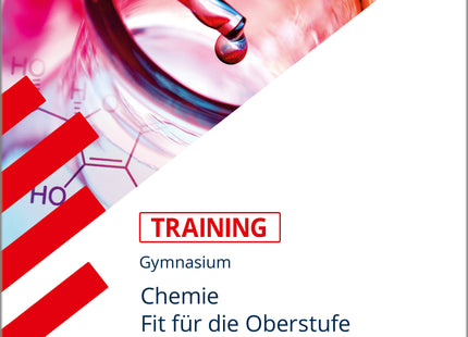 STARK Chemie - Training Gymnasium - Fit für die Oberstufe