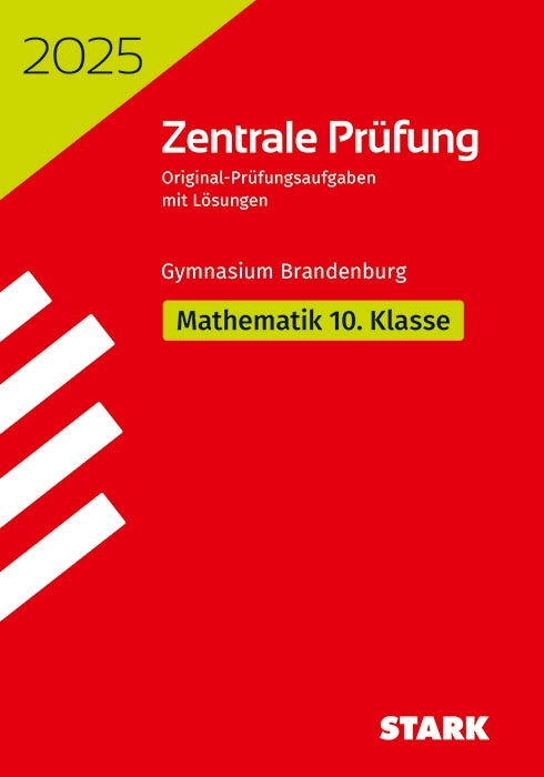 Zentrale Prüfung 2025 - Mathematik 10. Klasse - Brandenburg