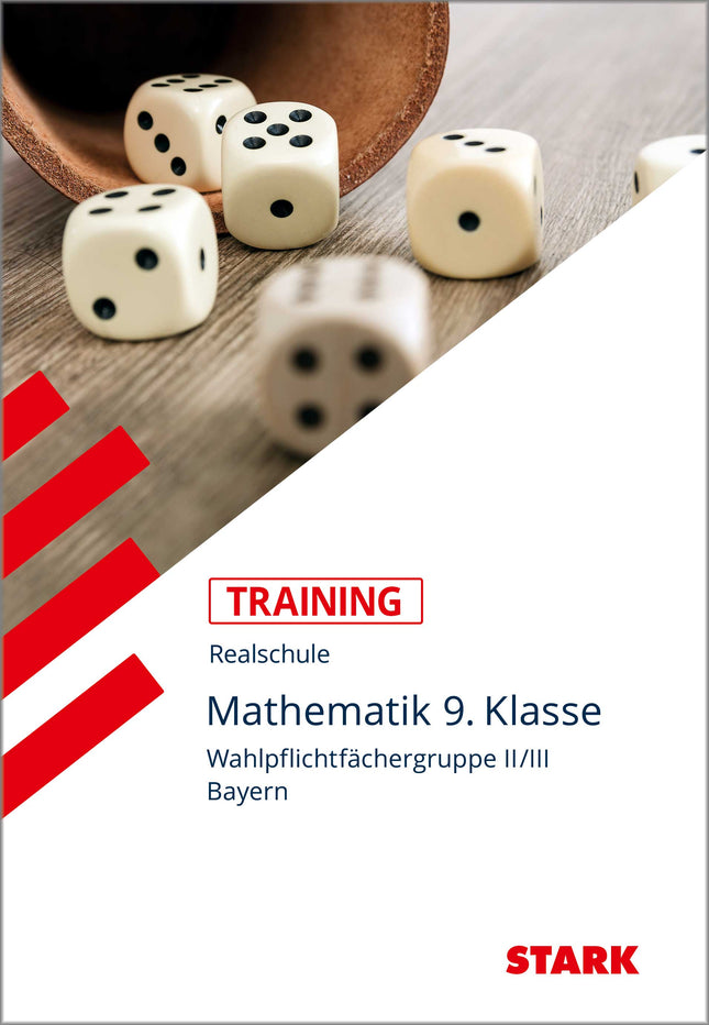 STARK Mathematik II/III 9. Klasse - Training Realschule - Grundwissen, Aufgaben und Lösungen