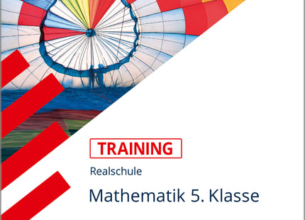 STARK Mathematik 5. Klasse - Training Realschule - Grundwissen, Aufgaben und Lösungen