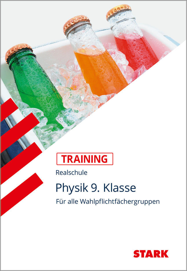 STARK Physik 9. Klasse - Training Realschule - Grundwissen, Aufgaben und Lösungen