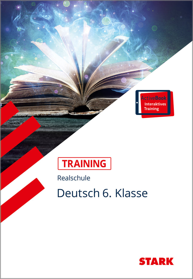 STARK Deutsch 6. Klasse - Training Realschule - Grundwissen, Aufgaben und Lösungen