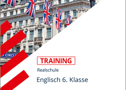 STARK Englisch 6. Klasse - Training Realschule - Lesen, Grammatik, Wortschatz, Schreiben, Mediation