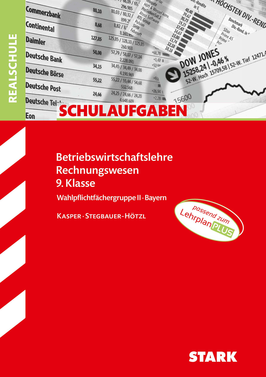 STARK BwR 9. Klasse - Schulaufgaben Realschule Bayern