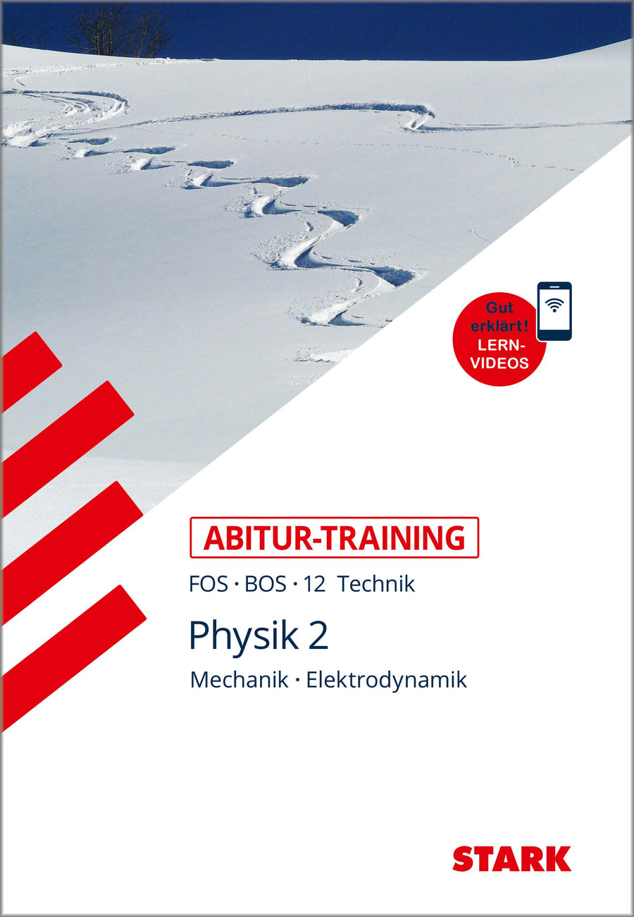 STARK Physik 12. Klasse - Abitur-Training FOS/BOS - Mechanik, Elektrodynamik