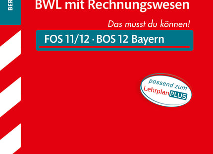 STARK BWL mit Rechnungswesen 12. Klasse - AbiturSkript FOS/BOS Bayern