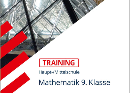 STARK Mathematik 9. Klasse - Training Haupt-/Mittelschule - Grundwissen, Aufgaben und Lösungen