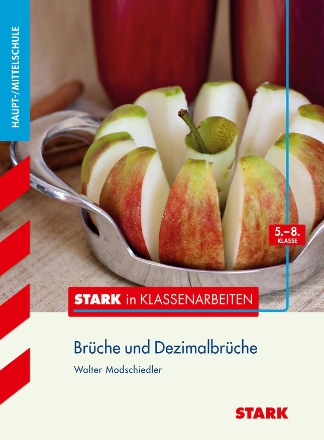 STARK Mathematik 5.-8. Klasse - STARK in Klassenarbeiten Haupt-/Mittelschule - Brüche und Dezimalbrüche