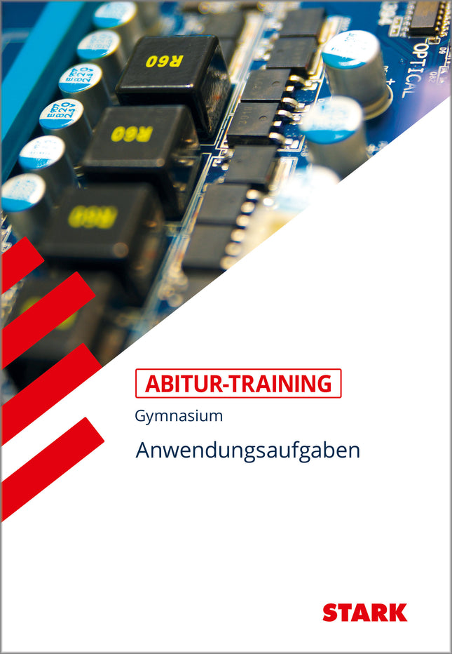 STARK Mathematik - Abitur-Training - Anwendungsaufgaben