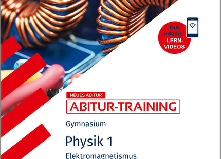 STARK Physik 1 - Abitur-Training - Elektromagnetismus