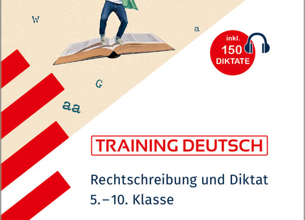 STARK Deutsch 5. bis 10. Klasse - Training - Rechtschreibung und Diktat