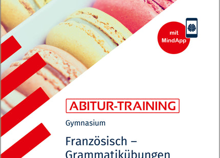 STARK Französisch - Abitur-Training - Grammatikübungen