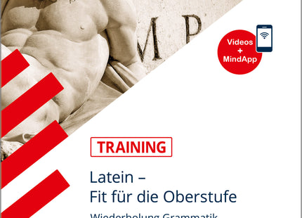 STARK Latein - Training Gymnasium - Fit für die Oberstufe: Wiederholung Grammatik