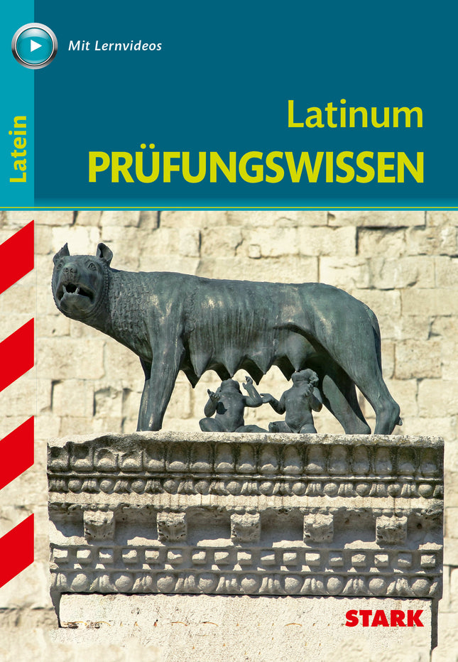 STARK Latein - Abitur-Wissen - Prüfungswissen Latinum