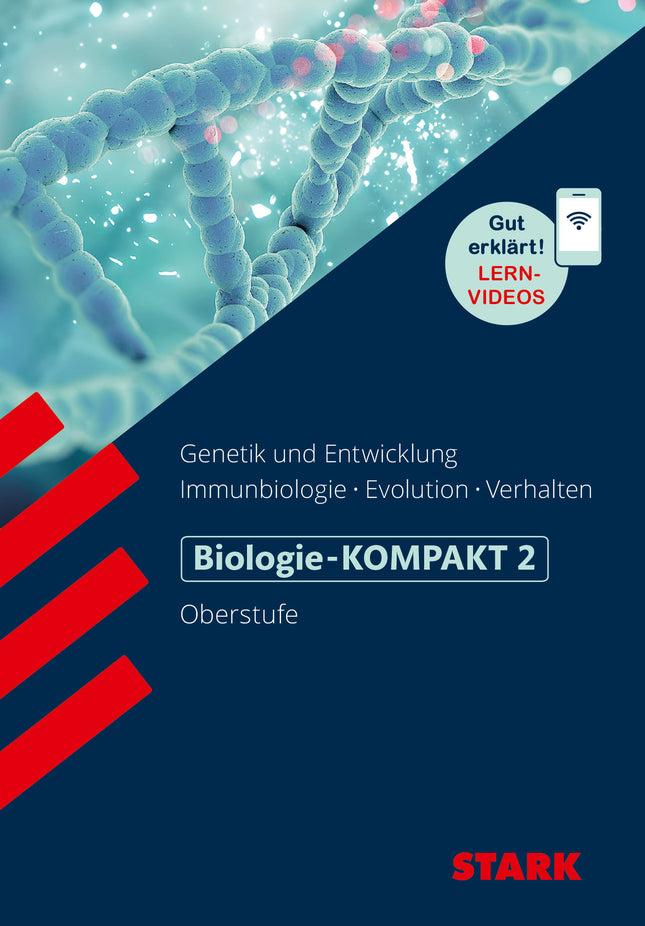 STARK Biologie 2 Oberstufe - KOMPAKT - Genetik/Entwicklung, Immunbiologie, Evolution, Verhalten