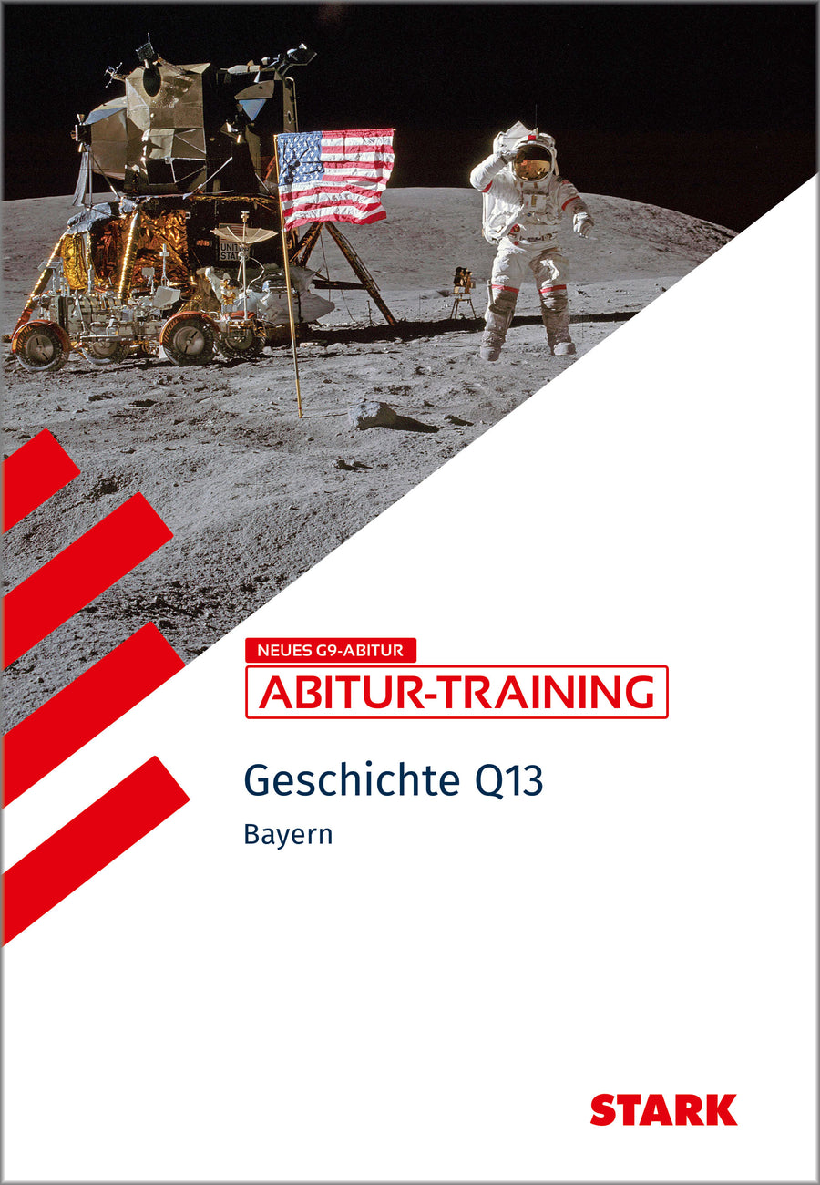 STARK Geschichte 2 Q13 - Abitur-Training Bayern