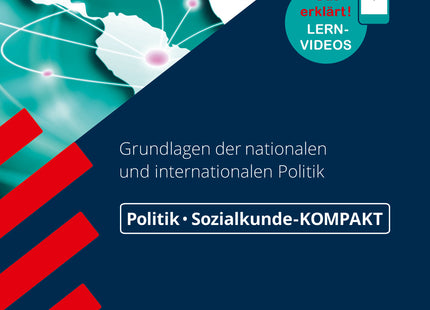 STARK Politik - KOMPAKT - Grundlagen der nationalen und internationalen Politik