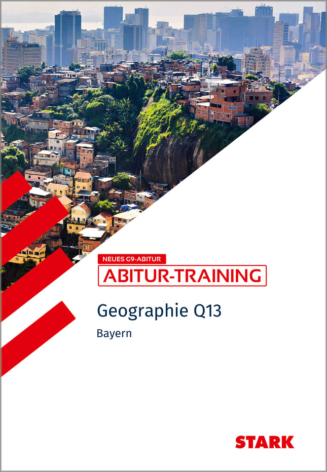 STARK Geographie Q13 - Abitur-Training Bayern