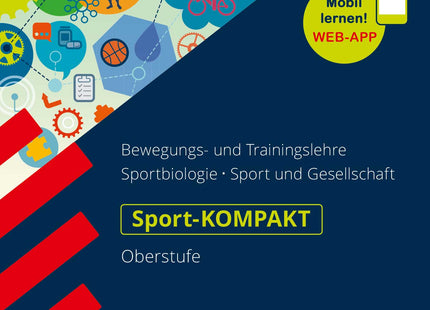 STARK Sport Oberstufe - KOMPAKT - Bewegungs-/Trainingslehre, Sportbiologie, Sport/Gesellschaft