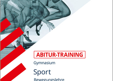 STARK Sport - Abitur-Training - Bewegungslehre und Sportpsychologie