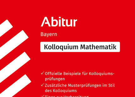 STARK Mathematik Kolloquium - G9-Abitur Bayern - Prüfungsvorbereitung