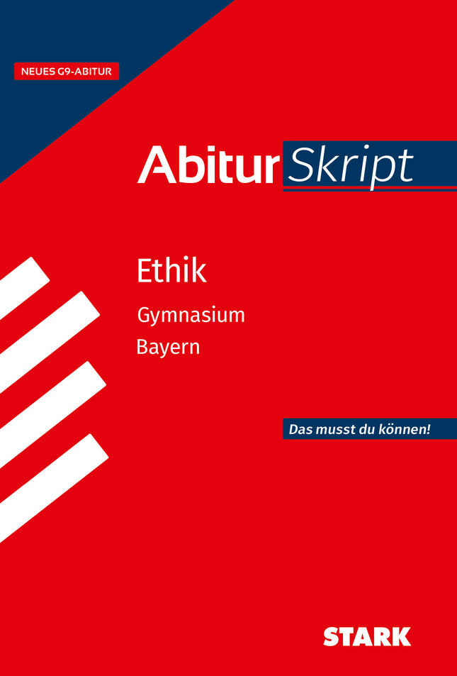 STARK Ethik - AbiturSkript Bayern
